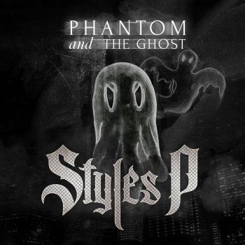 Styles P Don't Be Scared (feat. The Bull Pen)