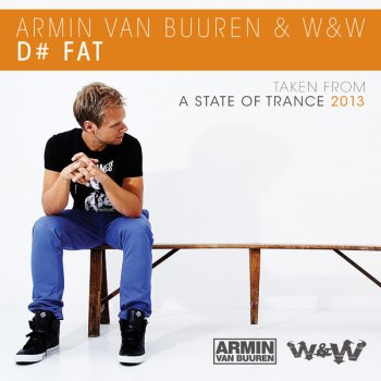 Armin van Buuren & W&W D# Fat - Original Mix