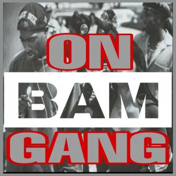 Bam On Gang