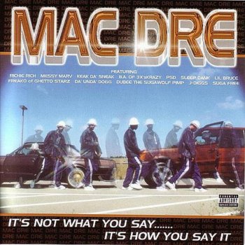 Mac Dre feat. Freako, Nut Brittle & Moe Jack Sex, Drugs, Rap...