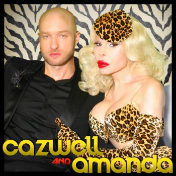 Cazwell feat. Amanda Lepore Get Into It