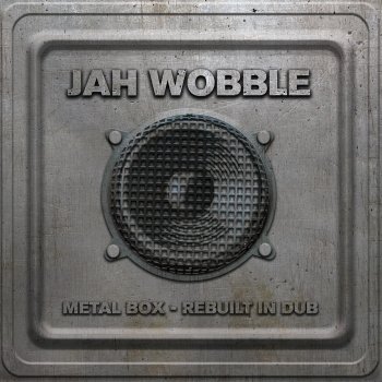 Jah Wobble Public Image (Bonus Track)