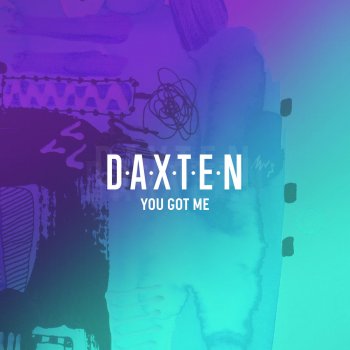 Daxten With You