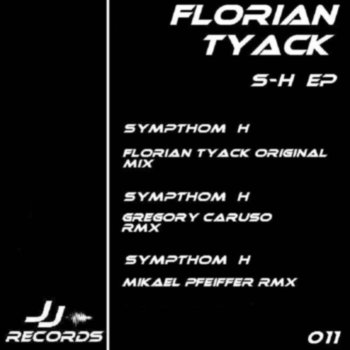 Florian Tyack Sympthom H Mikael Pfeiffer Remix