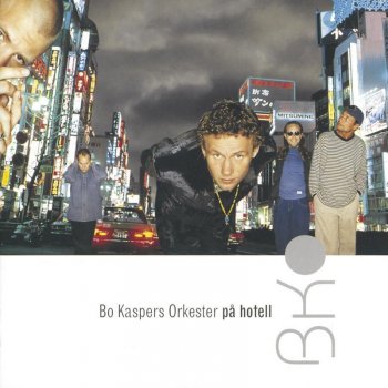 Bo Kaspers Orkester Vi Tar In På Hotell