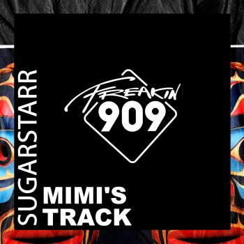 Sugarstarr Mimi's Track (12' Inch Mix)