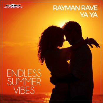 RaymanRave feat. YA-YA Endless Summer Vibes - Radio Edit