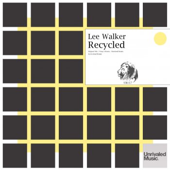 Lee Walker Recycled (Original Mix)