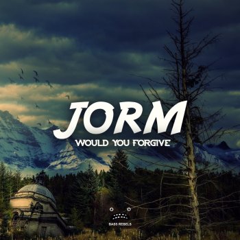 Jorm Would You Forgive