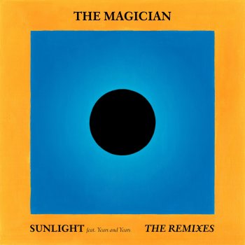 The Magician feat. Years and Years Sunlight (Darius Remix)