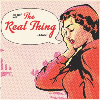 The Real Thing Melancolico