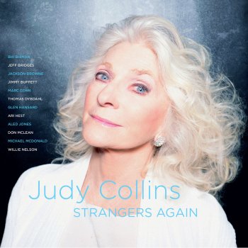 Judy Collins feat. Jeff Bridges Make Our Garden Grow