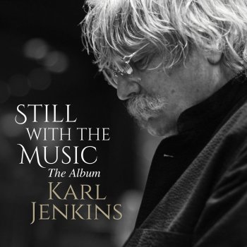 Karl Jenkins Jenkins: This Land of Ours: Cantilena - Ysbryd y Mynyddoedd (Spirit of the Mountains)