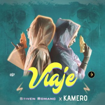 Kamero feat. Stiven Romanc Viaje