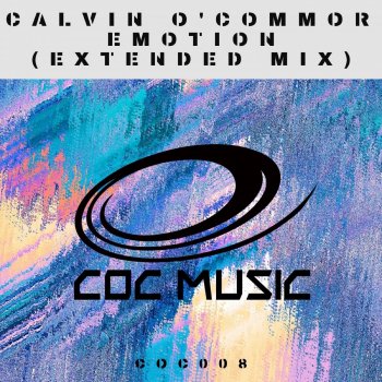 Calvin O'Commor Emotion - Extended Mix