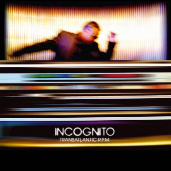 Incognito Can't Get Enough