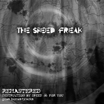 The Speed Freak A Nightmare At 240bpm