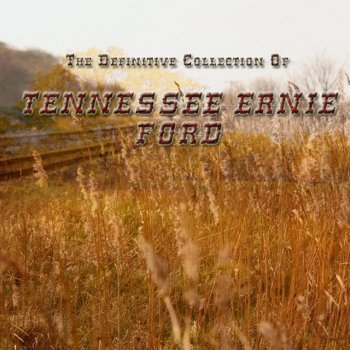 Tennessee Ernie Ford The Prairie Schooner
