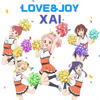 XAI LOVE&JOY (TVアニメ「アニマエール!」挿入歌)