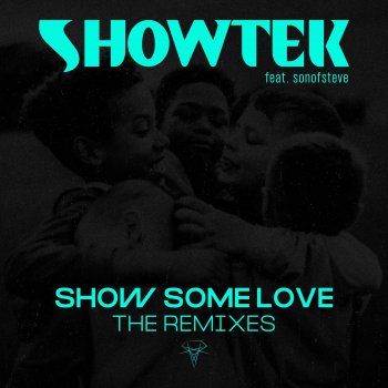 Showtek feat. sonofsteve Show Some Love - Showtek Festival Edit