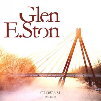 Glen E Ston Talk To Me