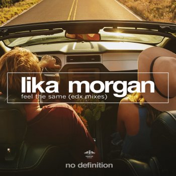 Lika Morgan Feel the Same (EDX Dubai Skyline Remix)