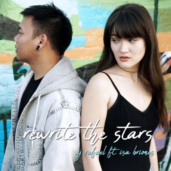 AJ Rafael feat. Isa Briones Rewrite the Stars