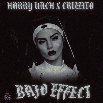 Crizzito feat. Harry Nach Bajo Effect (feat. Harry Nach)