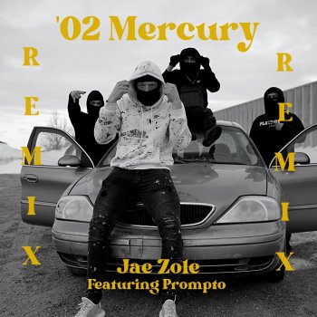 Jae Zole feat. Prompto '02 Mercury - Remix