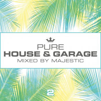 MajestiC Pure House & Garage 2 (Continuous Mix 3)