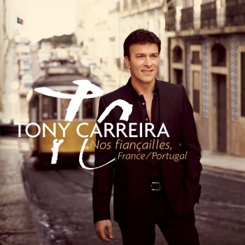 Tony Carreira En Chantant (A Cantar)