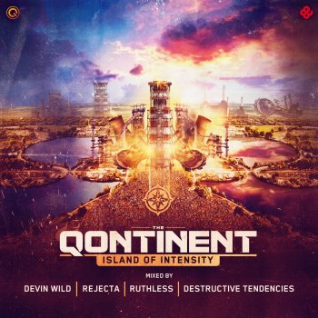 The Qontinent Full Mix the Qontinent 2019 by Rejecta