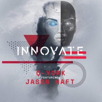 Q-York feat. Jason Haft Innovate (feat. Jason Haft)