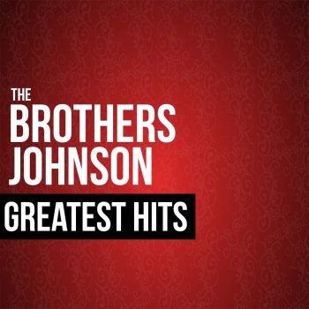 The Brothers Johnson Get the Funk out Ma Face (Live)