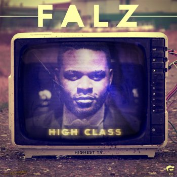 Falz High Class (Radio Edit)