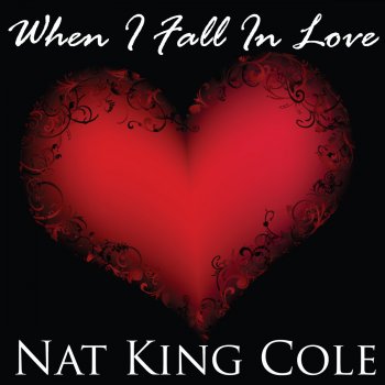 Nat "King" Cole It's Only a Paper Moon (If You Believe in Me)