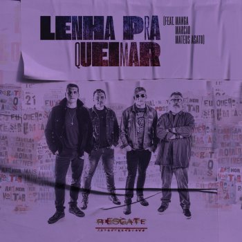Resgate feat. Mateus Asato, maNga & Marcão Lenha Pra Queimar
