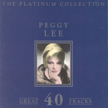 Peggy Lee Baby, Don’t Be Made At Me