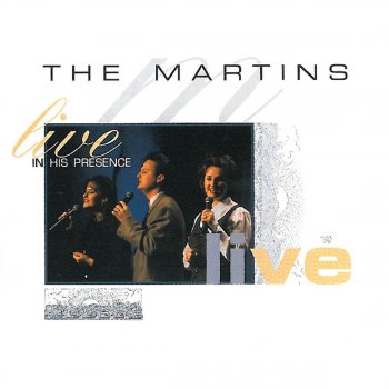 The Martins Out of His Great Love (Live)