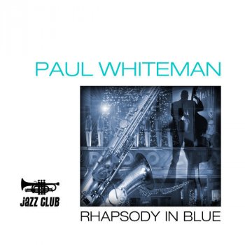 Paul Whiteman feat. His Orchestra Its Only A Paper Moon