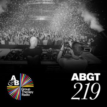 Above Beyond Group Therapy [Messages Pt. 3] [ABGT219]