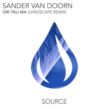 Sander van Doorn Ori tali ma (LVNDSCAPE Remix)