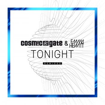 Cosmic Gate feat. Emma Hewitt Tonight (Allen Watts Remix)