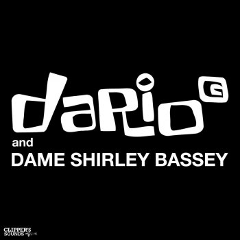 Dario G & Dame Shirley Bassey We Got Music (7th Heaven Radio Edit)