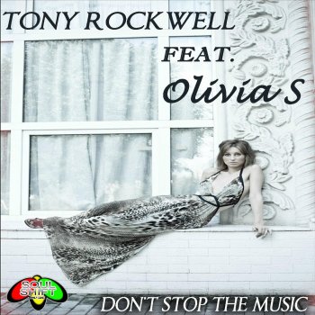 Tony Rockwell Don't Stop the Music (feat. Olivia S) [Kevin Julien Club Mix]