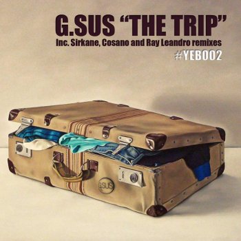 G.Sus The Trip (Cossano Remix)