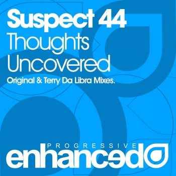 Suspect 44 Thoughts Uncovered - Terry Da Libra Remix