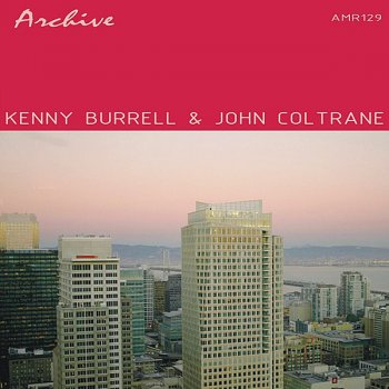 Kenny Burrell & John Coltrane Lyresto