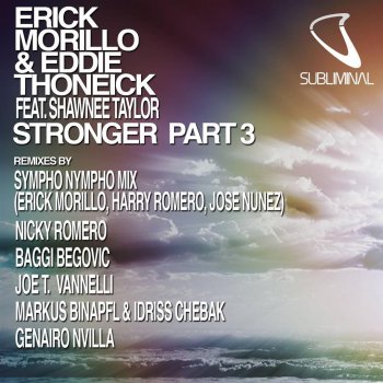 Erick Morillo & Eddie Thoneick Feat. Shawnee Taylor Stronger