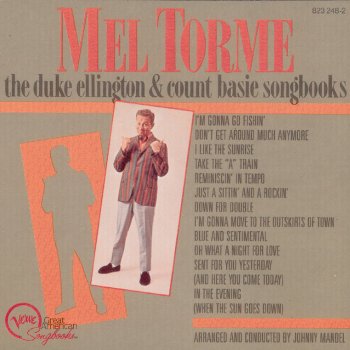 Mel Tormé Sent For You Yesterday (And Here You Come Today)